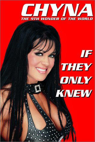 Joanie Laurer's autobiography, "CHYNA: If They Only Knew" was released in 2001. (Photo Credit: HarperEntertainment)