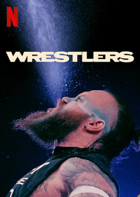 "Wrestlers" is now streaming on Netflix.  (Photo Credit: Netflix)