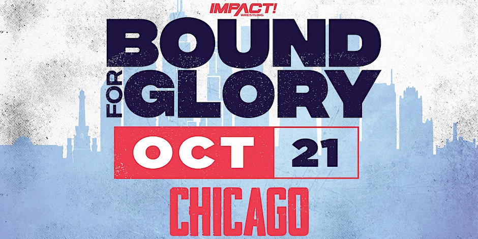 IMPACT! Wrestling presents "Bound For Glory" from the Cicero Stadium in Chicago, Illinois on Saturday, October 21, 2023 only on pay-per-view!  (Photo Credit: IMPACT! Wrestling)