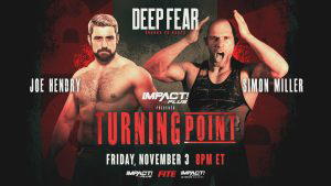Joe Hendry faces Simon Miller tonight at "IMPACT! Wrestling Turning Point 2023"! (Photo Credit: IMPACT! Wrestling)