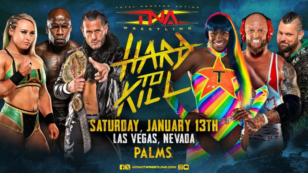 TNA Wrestling returns this Saturday with "TNA Hard To Kill."  (Photo Credit: TNA Wrestling)